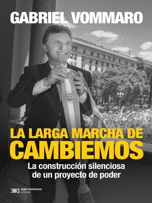 cover image of La larga marcha de Cambiemos